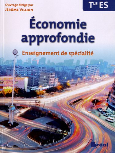 Economie approfondie, Terminale ES : enseignement de spécialité