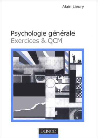 Psychologie générale : exercices et QCM