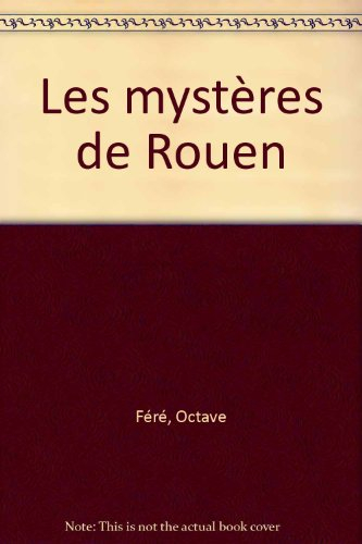 Les mystères de Rouen