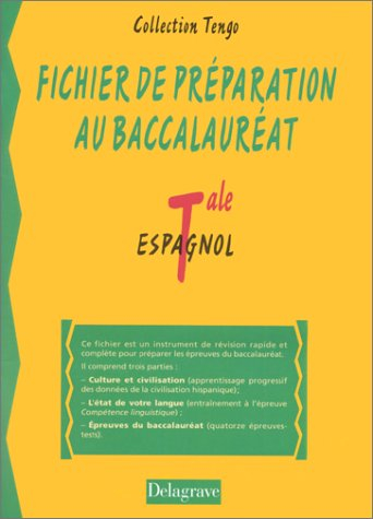 Fichier de préparation au baccalauréat : espagnol, terminale