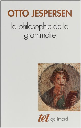 La Philosophie de la grammaire
