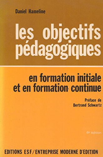 les objectifs pédagogiques en formation initiale et en formation continue