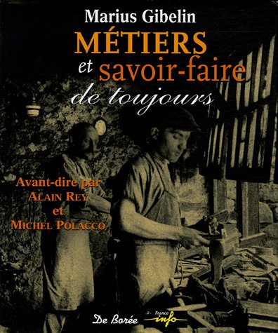 Métiers et savoir-faire de toujours