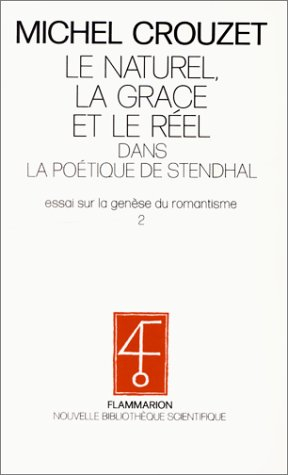 Le Naturel, la grâce et le réel dans la poétique de Stendhal