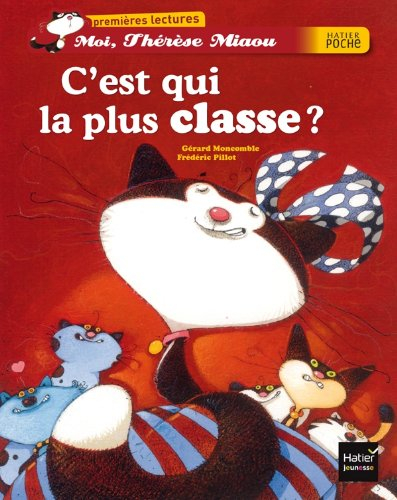 Moi, Thérèse Miaou. C'est qui la plus classe ?