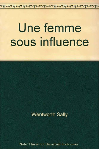 une femme sous influence
