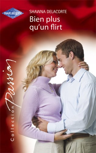 Bien plus qu'un flirt