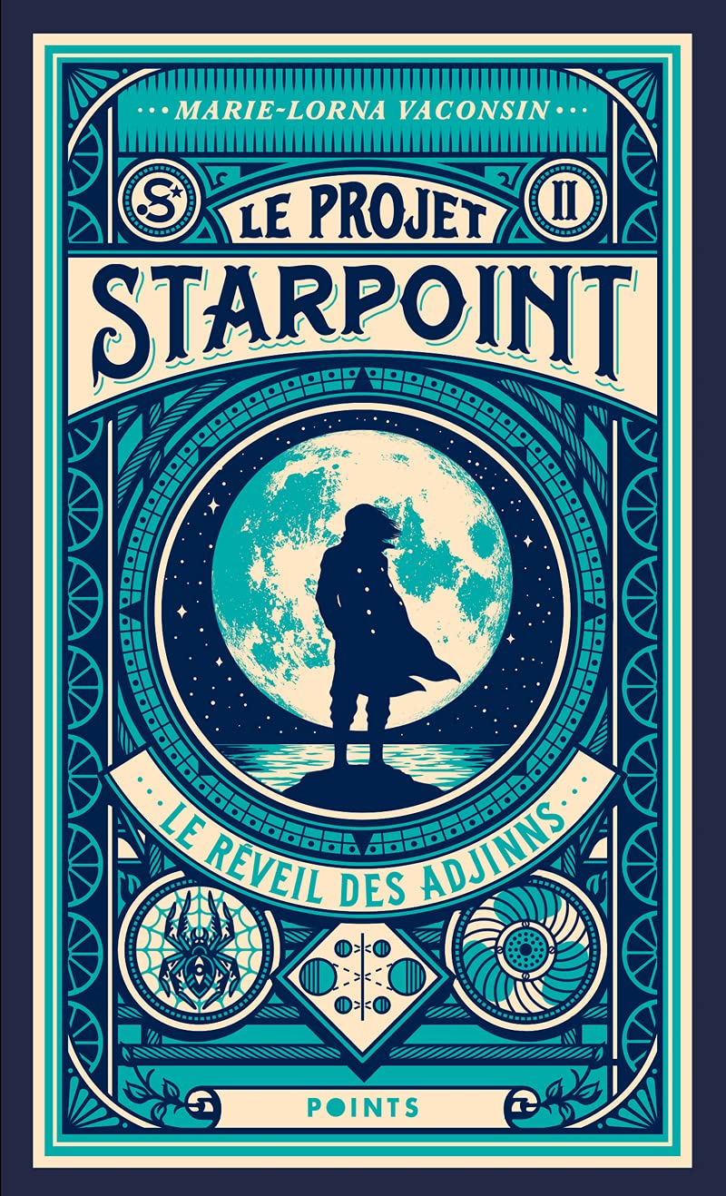 Le projet Starpoint. Vol. 2. Le réveil des Adjinns