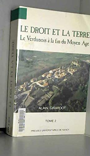 Le Droit et la terre : le Verdunois à la fin du Moyen Age