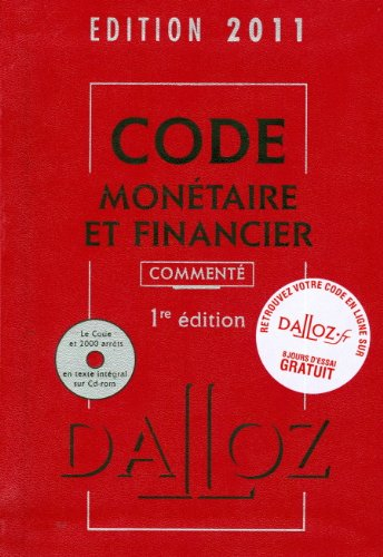 Code monétaire et financier 2011 avec CD ROM