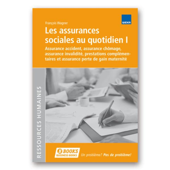 Les assurances sociales au quotidien I