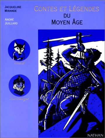 Contes et légendes du Moyen Age