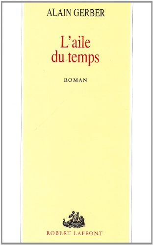 L'aile du temps