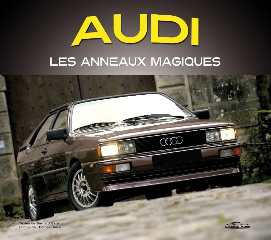 Audi : les anneaux magiques