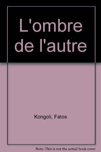 L'ombre de l'autre