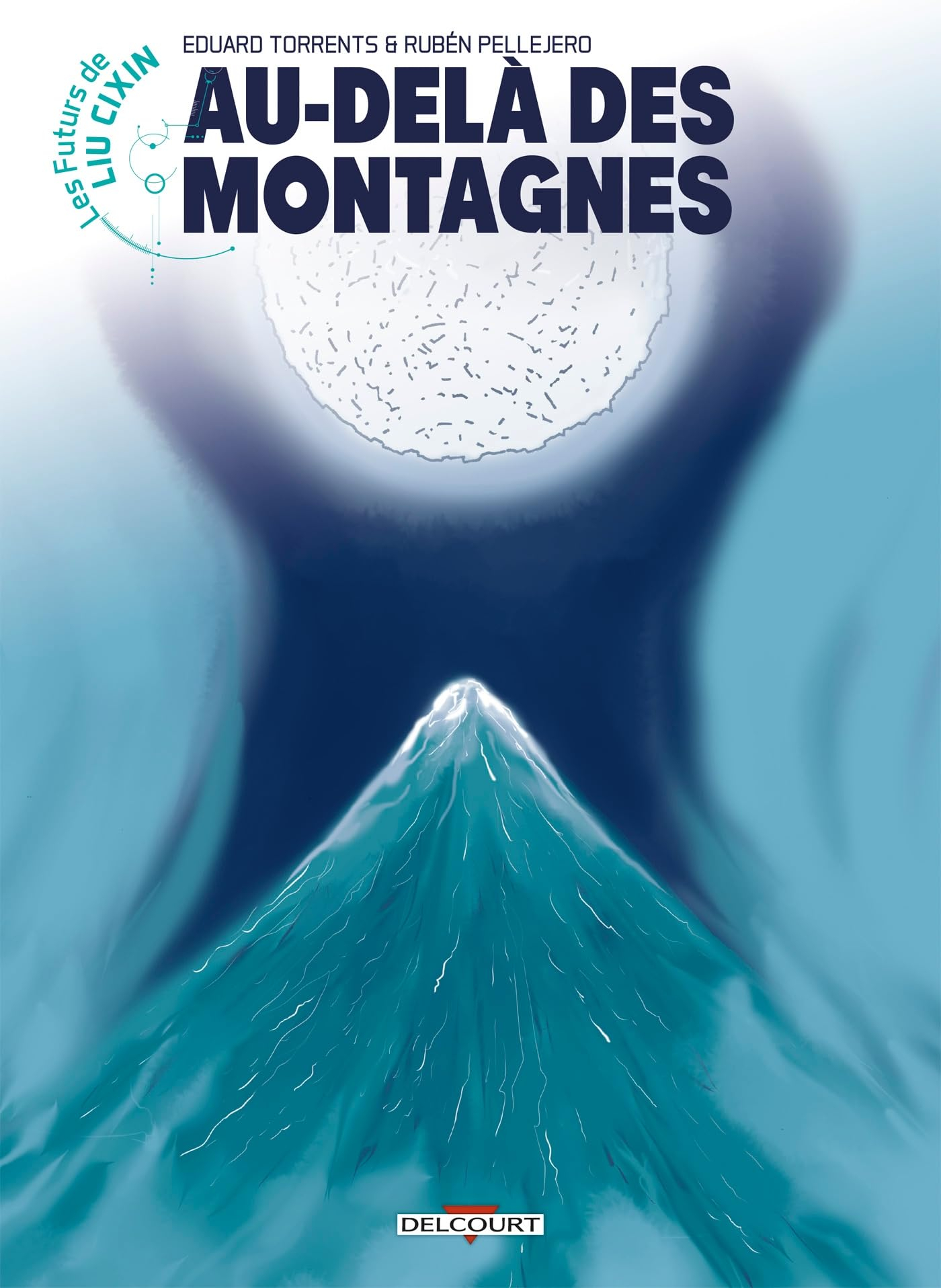 Les futurs de Liu Cixin. Vol. 11. Au-delà des montagnes