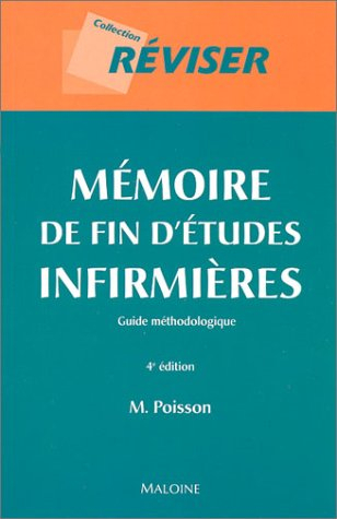 mémoire de fin d'études infirmière : guide méthodologique
