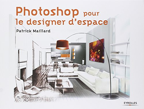 Photoshop pour le designer d'espace