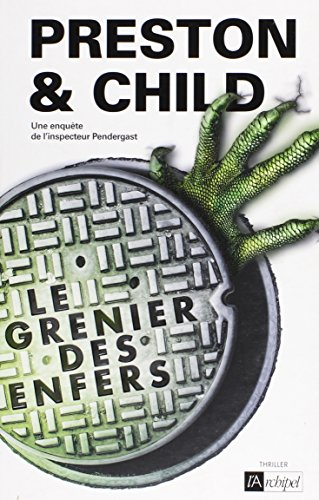 Le grenier des enfers : une enquête de l'inspecteur Pendergast