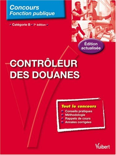 Contrôleur des douanes : catégorie B
