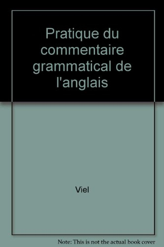 Pratique du commentaire grammatical de l'anglais
