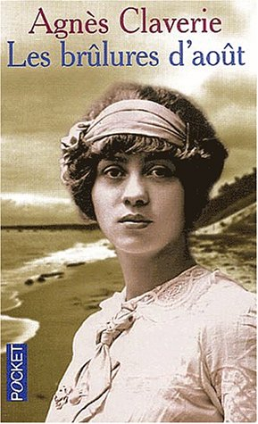 Les brûlures d'août