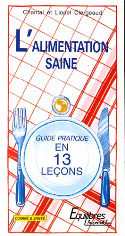 L'Alimentation saine en 13 leçons