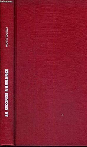 Sa seconde naissance