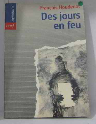Des jours en feu