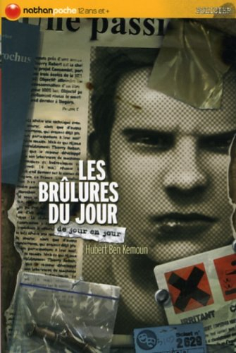 De jour en jour. Vol. 2006. Les brûlures du jour