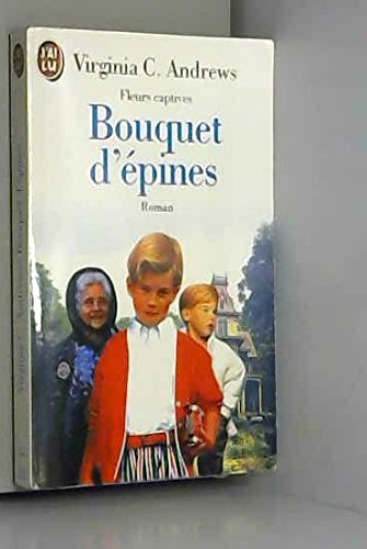 fleurs captives volume 3 : bouquet d'epines