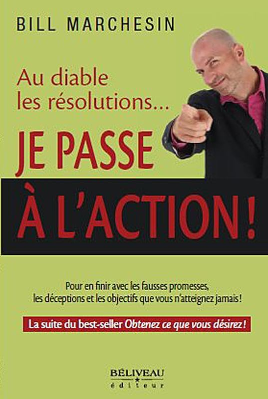 Au diable résolutions, je passe l'action!