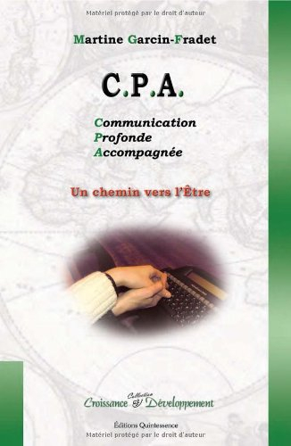 CPA, communication profonde accompagnée : un chemin vers l'être