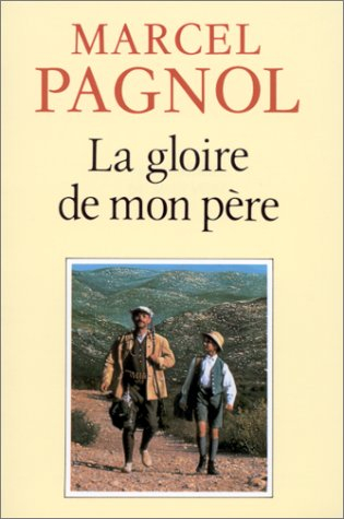 la gloire de mon père