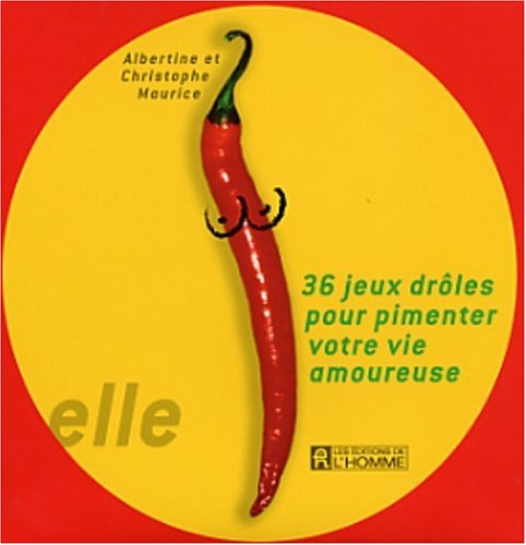 36 jeux drôles pour pimenter votre vie amoureuse ( coffret deux volumes)