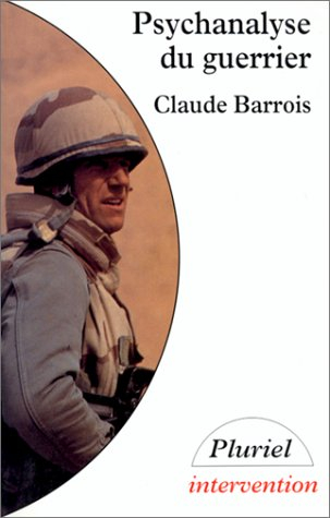 Psychanalyse du guerrier
