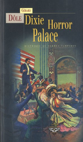 Les enquêtes de Miss Kenealy. Dixie horror palace : histoires de femmes vampires. Le vampire survien