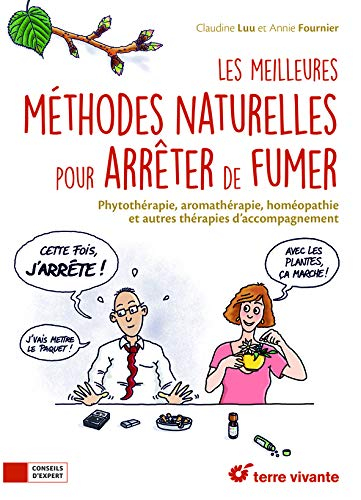 Les meilleures méthodes naturelles pour arrêter de fumer : phytothérapie, aromathérapie, homéopathie