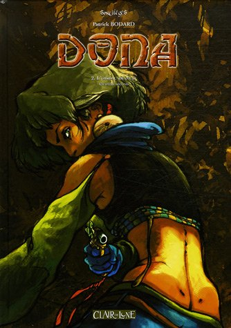 Dona. Vol. 2. L'oiseau de nuit : chapitre second