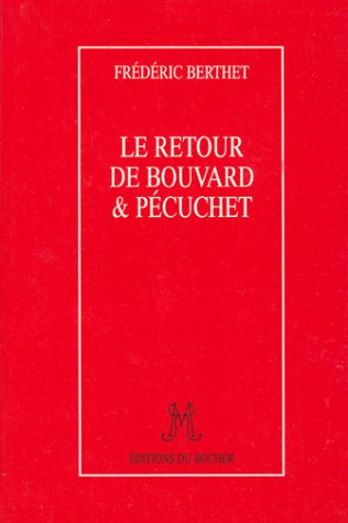Le retour de Bouvard & Pécuchet