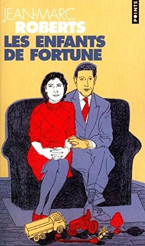 Les enfants de fortune