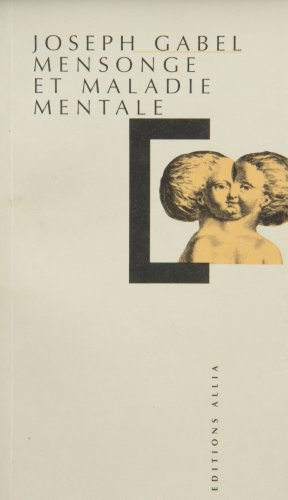 Mensonge et maladie mentale