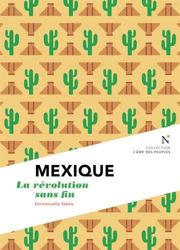 Mexique : la révolution sans fin