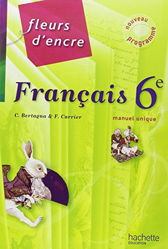 Français 6e : manuel unique