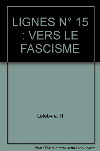 Lignes, n° 15. Vers le fascisme ?