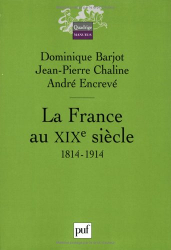 La France au XIXe siècle, 1814-1914