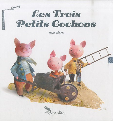Les trois petits cochons