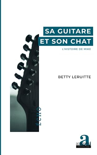 Sa guitare et son chat : l'histoire de Mike