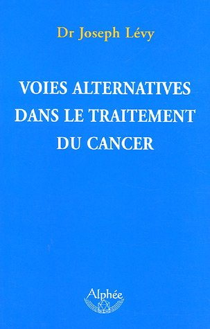 Voies alternatives dans le traitement du cancer