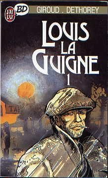 Louis la Guigne. Vol. 1. Louis la Guigne